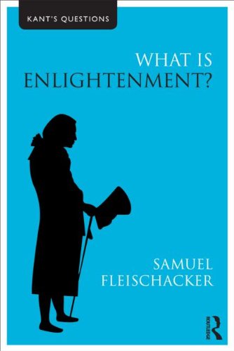 What is Enlightenment? (Kant's Questions)