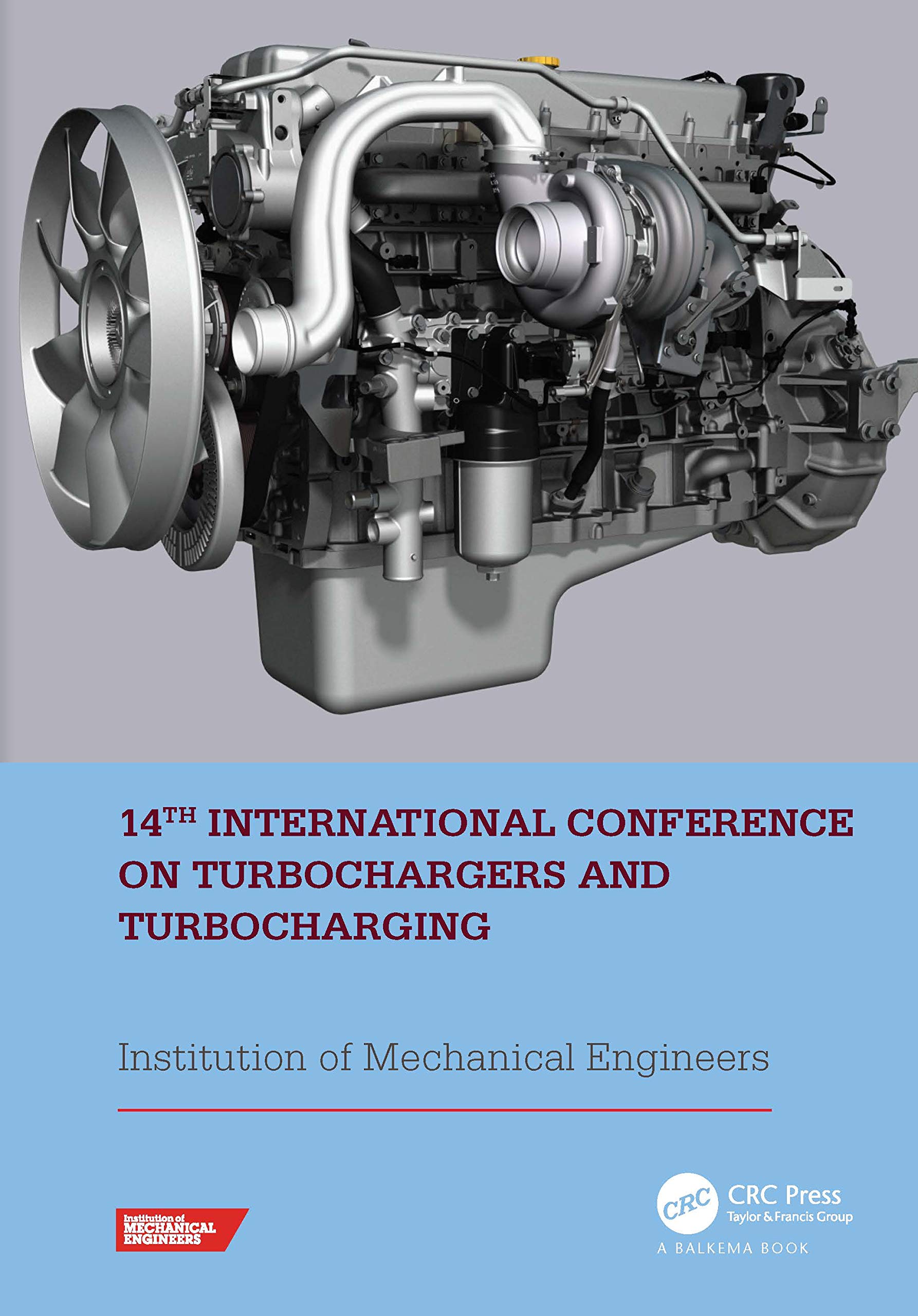14th International Conference on Turbochargers and Turbocharging: Proceedings of the International Conference on Turbochargers and Turbocharging (London, UK, 2021)