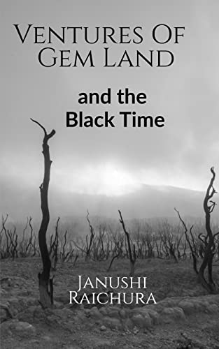 VENTURES OF GEM LAND: And The Black Time