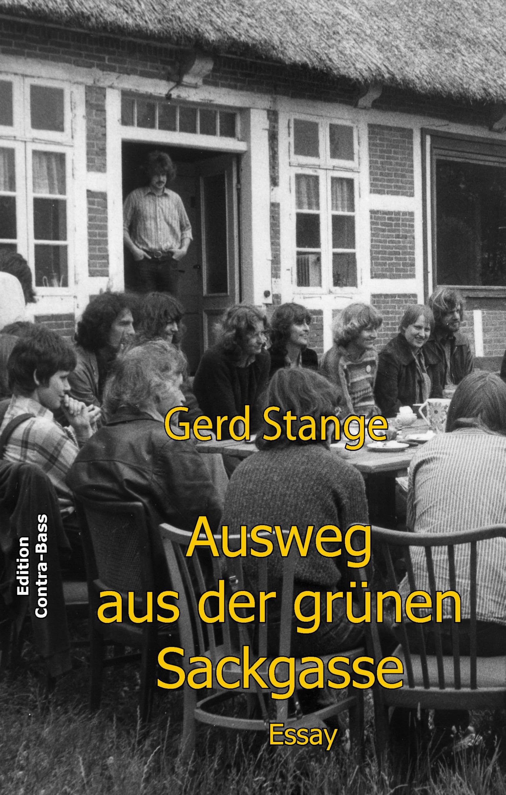 Stange Gerd Ausweg aus der grünen Sackgasse