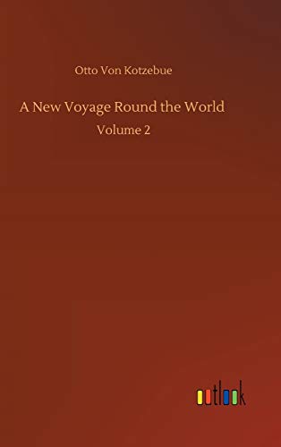 A New Voyage Round the World: Volume 2