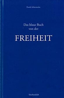 Das blaue Buch von der Freiheit