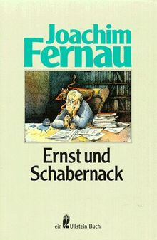 Ernst und Schabernack.