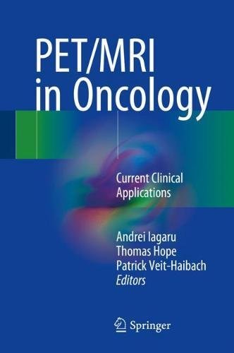 PET/MRI in Oncology: Current Clinical Applications
