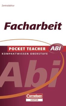 Pocket Teacher Abi - Sekundarstufe II: Facharbeit