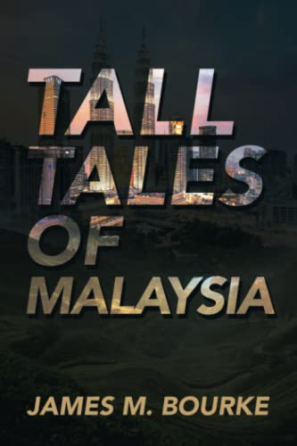 Tall Tales of Malaysia