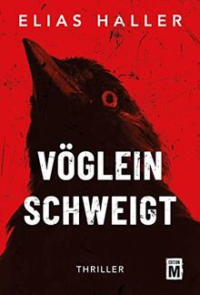 Vöglein schweigt (Ein Grimm-Thriller, Band 2)