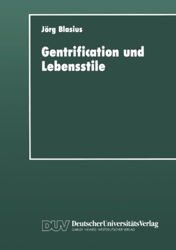 Gentrification und Lebensstile (DUV Sozialwissenschaft)