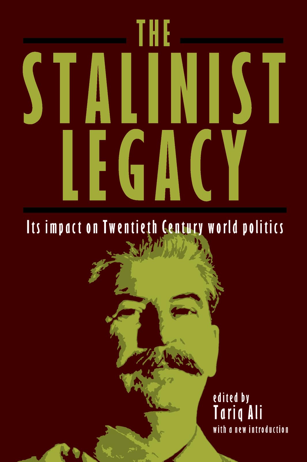 Stalinist Legacy: Its Impact on Twentieth Century World Politics