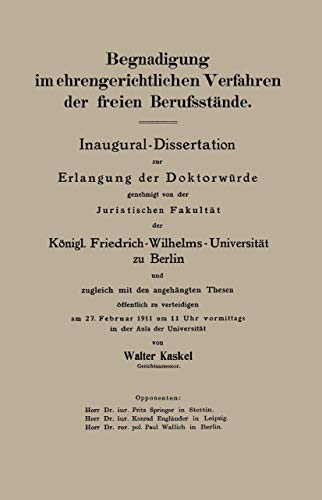 Begnadigung im Ehrengerichtlichen Verfahren der Freien Berufsstände: Inaugural-Dissertation