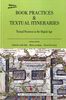 Book practices & textual itineraries. Vol. 2. Textual practices in the digital age