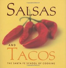 Salsas and Tacos: Santa Fe School of Cooking