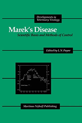 Marek's Disease: Scientific Basis And Methods Of Control (Developments in Veterinary Virology, 1, Band 1)