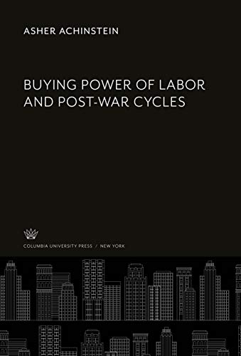 Buying Power of Labor and Post-War Cycles