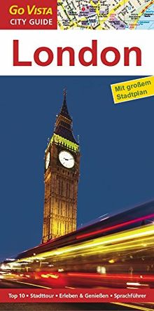 London: Reiseführer mit extra Stadtplan [Reihe Go Vista] (Go Vista City Guide)