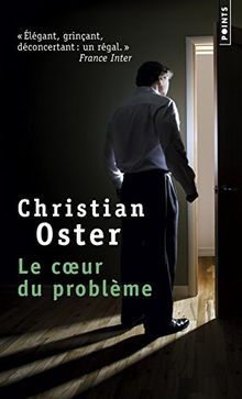 Le coeur du problème