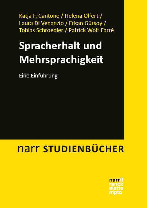 Spracherhalt und Mehrsprachigkeit: Eine Einführung (Narr Studienbücher)