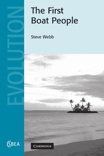 The First Boat People (Cambridge Studies in Biological and Evolutionary Anthropology, Band 47)