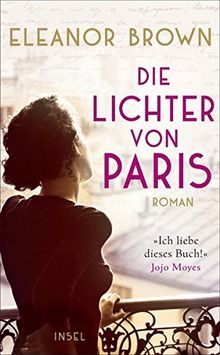 Die Lichter von Paris: Roman (insel taschenbuch)
