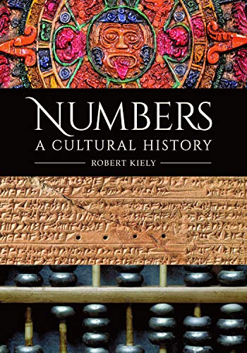 Numbers: A Cultural History