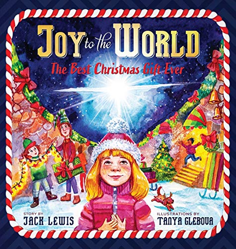 Joy to the World: The Best Christmas Gift Ever (Reason for the Season)