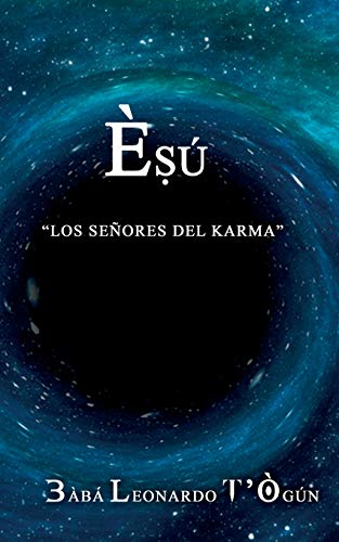 Èsú: Loa señores del Karma