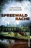 Spreewaldrache: Kriminalroman (Ein-Fall-für-Klaudia-Wagner, Band 3)