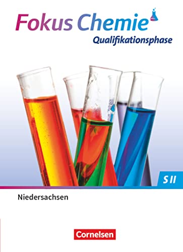 Fokus Chemie - Sekundarstufe II   Fokus Chemie - Sekundarstufe II - Niedersachsen 2022 - Qualifikationsphase - Sven Wilhelm Jörn Peters Gebunden