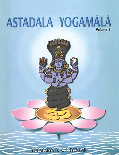 Iyengar, B. K. S. Astadala Yogamala Volume-1