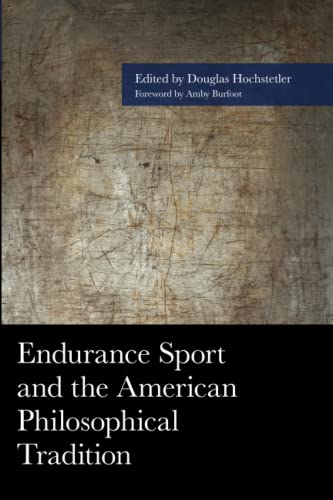 Endurance Sport and the American Philosophical Tradition (American Philosophy)