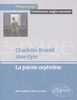 Jane Eyre, Charlotte Brontë : La parole orpheline