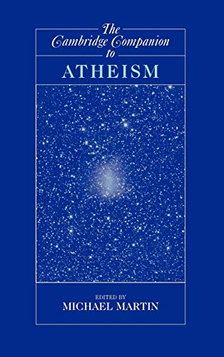 The Cambridge Companion to Atheism (Cambridge Companions to Philosophy)