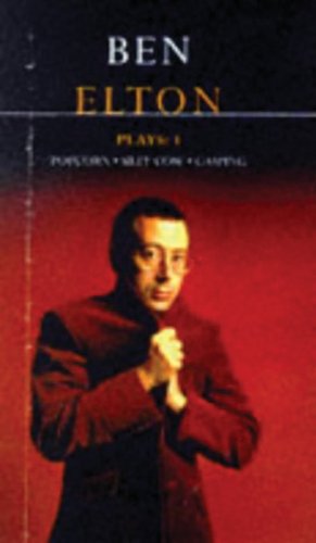 Elton Plays: 1: Popcorn, Silly Cow, and Gasping (Methuen Contemporary Dramatists)