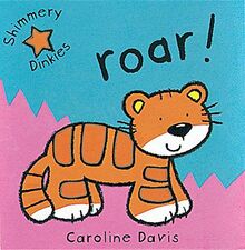 Roar! (Shimmery Dinkies, Band 2)