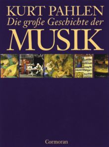 Die große Geschichte der Musik von Pahlen, Kurt, König, Rosmarie | Buch | Zustand sehr gut