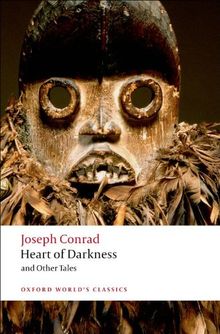 The Heart of Darkness: and Other Tales (Oxford World's Classics)