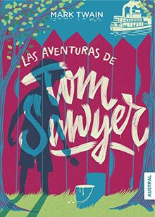 Las aventuras de Tom Sawyer (Austral Intrépida)