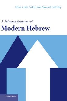 A Reference Grammar of Modern Hebrew (Reference Grammars)