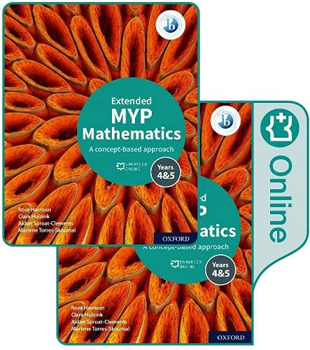 Rose Harrison Myp Mathematics 4&5 Extended Print And Enhanced Online Book Pack