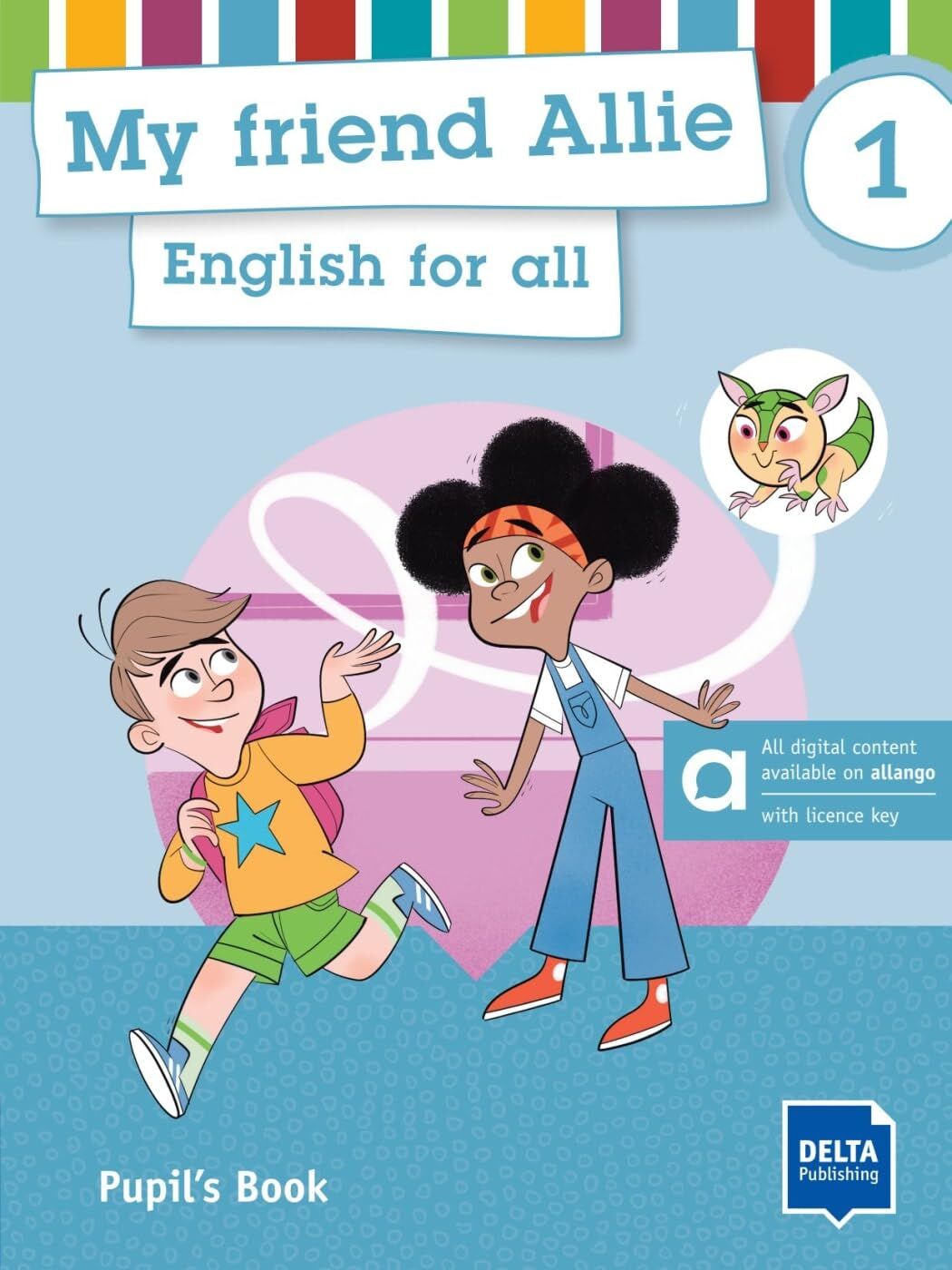 My friend Allie 1 - Hybrid Edition allango. Pupil's Book - Neuware