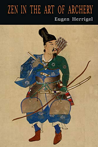 Eugen Herrigel Zen In The Art Of Archery