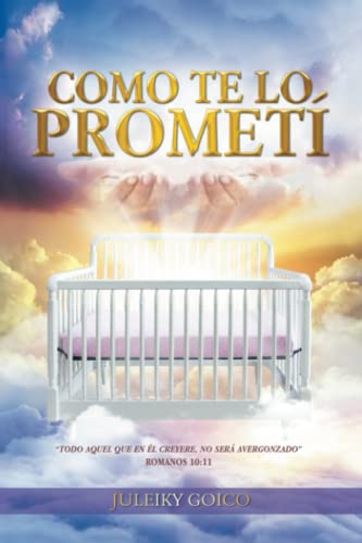 Como te lo prometí: En honor al Padre, al Hijo y al Espíritu Santo