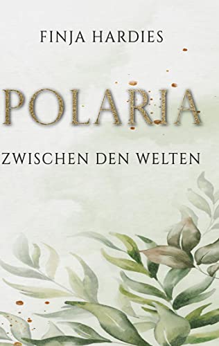 Polaria: Zwischen den Welten