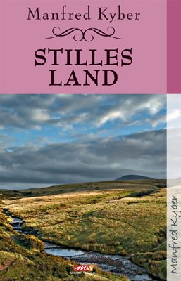 Kyber, Manfred: Stilles Land