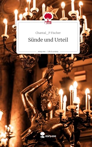 Sünde und Urteil. Life is a Story - story.one