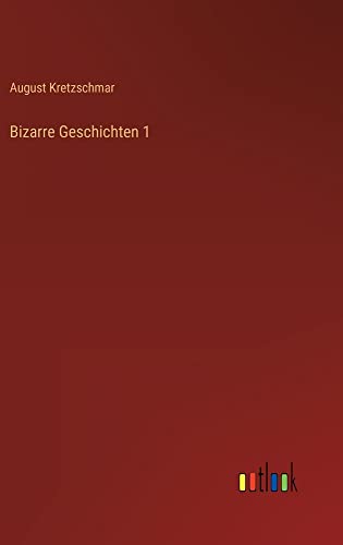 Bizarre Geschichten 1
