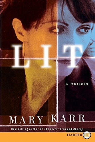 Lit: A Memoir