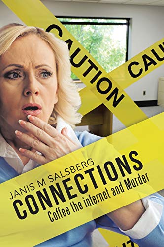 Connections: Coffee the Internet and Murder