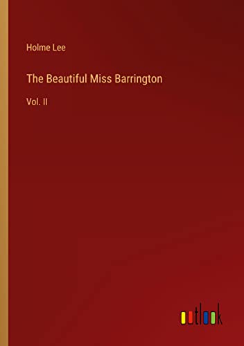 The Beautiful Miss Barrington: Vol. II