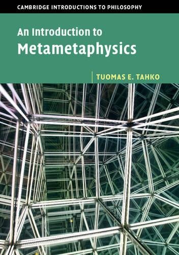 Tahko, Tuomas E. An Introduction To Metametaphysics (Cambridge Introductions To Philosophy)
